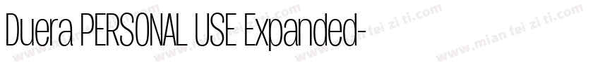 Duera PERSONAL USE Expanded字体转换